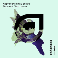 Stay - Andy Bianchini & Snowx & Tara Louise