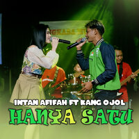 Hanya Satu - Intan Afifah & Kang Ojol