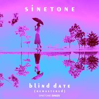 Blind Date - Sinetone