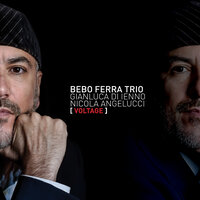 One for Brad - Bebo Ferra & Gianluca Di Ienno & Nicola Angelucci