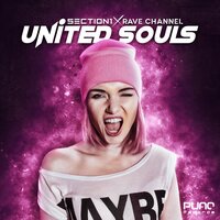 United Souls - Section 1 & Rave Channel