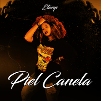 Piel Canela - Etarys