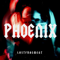 Phoenix - Lastfragment