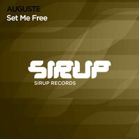 Set Me Free - AUGUSTE