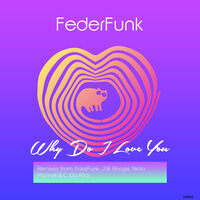 Tonight Last Forever - FederFunk