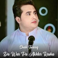 Da War Pa Akhter Rasha - shah farooq