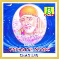 Om Saiye Namo Namah - S. P. Balasubramaniam