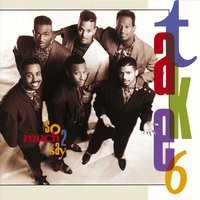 Sunday's On The Way - Take 6