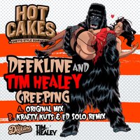 Creeping - Deekline & Tim Healey