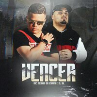 Vencer - DJ Kelvinho & Mc Menor Do Chapa