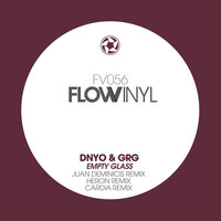 Empty Glass - DNYO & GRG & Juan Deminicis