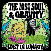 Green Gummies - Gravity & The Lost Soul