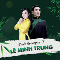 Khúc Yêu Thương - Lê Minh Trung & nhiều nghệ sĩ