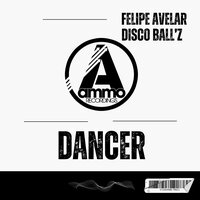 Dancer - Felipe Avelar & Disco Ball'z