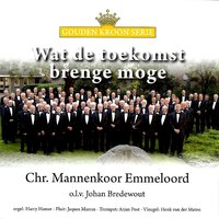 Jesu, joy of man's desiring - Christelijk Mannenkoor Emmeloord & Johan Bredewout