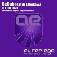 Better Days - Redub & Ai Takekawa
