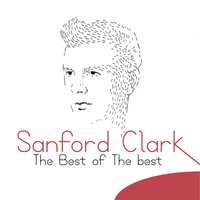 Love Charms - Sanford Clark
