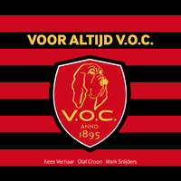 Voor Altijd V.O.C. - Kees Verhaar & Mark Snijders & Olaf Croon