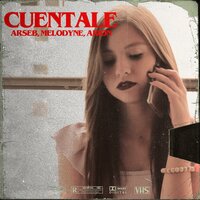 Cuéntale - ARSEB & MELODYNE & Arion
