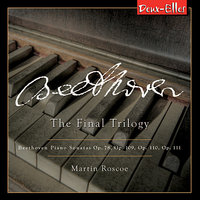 Piano Sonata in E major, Op. 109: Prestissimo - Martin Roscoe & Ludwig van Beethoven