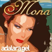 Adalara Gel - Mona