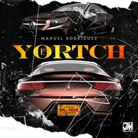 El Yortch - Manuel Rodríguez