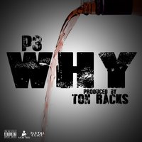 Why - P3