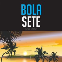 Nota Triste - Bola Sete