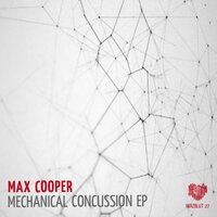 Ruptured - Max Cooper