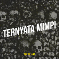 Ternyata Mimpi - Eva julians