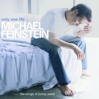 Only One Life - Michael Feinstein