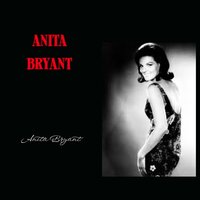 Wouldn't It Be Loverly - Anita Bryant