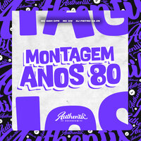 Montagem Anos 80 - MC Davi Cpr & MC Gw & DJ Pietro da ZN