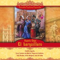 El barquillero: Acto I - Ataúlfo Argenta