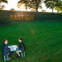 Du Kalder Mig Ud - BASTION