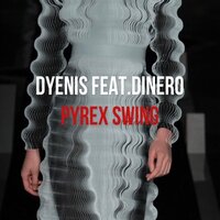Pyrex Swing - Dyenis & Dinero