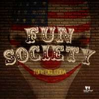 Fun Society - Tony Deledda