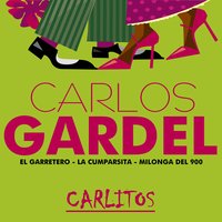 El Carretero - Carlos Gardel