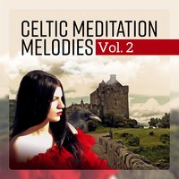 Bliss of Celtic Enlightenment - Inner Power Oasis