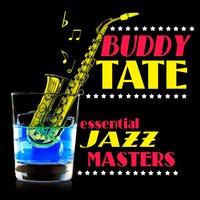 Blow Low - Buddy Tate