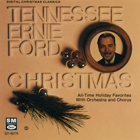 Angels We Have Heard On High - Tennessee Ernie Ford & Evangeline Carmichael & Paul Sandberg & Jack Halloran Choir