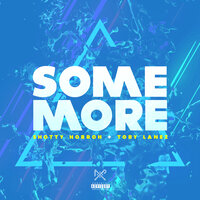 Some More - Shotty Horroh & Tory Lanez
