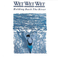 How The Hell Did That Get There - Wet Wet Wet
