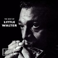Blues with a Feeling - Little Walter