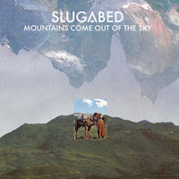 Mountains Come Out Of The Sky - Slugabed & Kutmah
