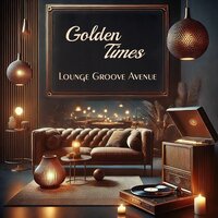 Lazy Nights - Lounge Groove Avenue