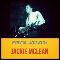 It's You or No One - Jackie McLean