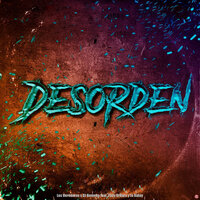 Desorden - Los Herederos & Dj Gomeko & Fixty Ordara y Ja Rulay