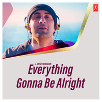 Everything Gonna Be Alright (From "Jumbo") - Kunal Ganjawala