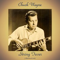 Snuggled On Your Shoulder - Chuck Wayne